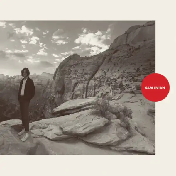 Sam Evian - Where Did You Go?